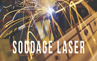 Soudage laser - Une offre globale adaptée à vos exigences
