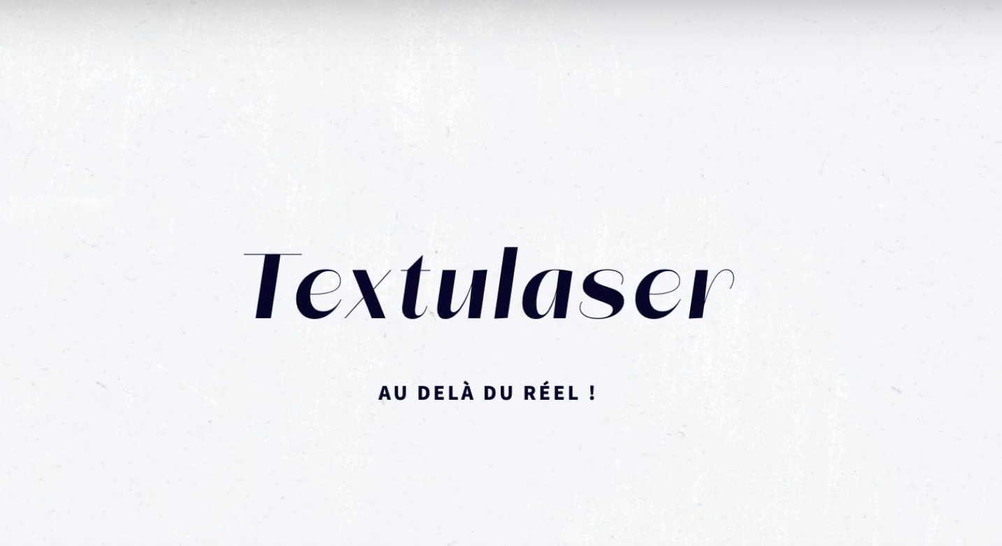 Textulaser, au-delà du réel