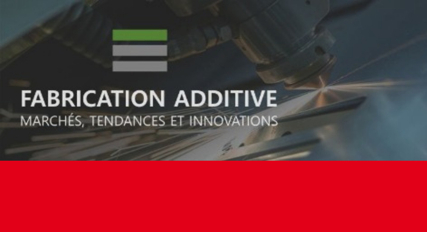 Webinaire fabrication additive – 6 décembre