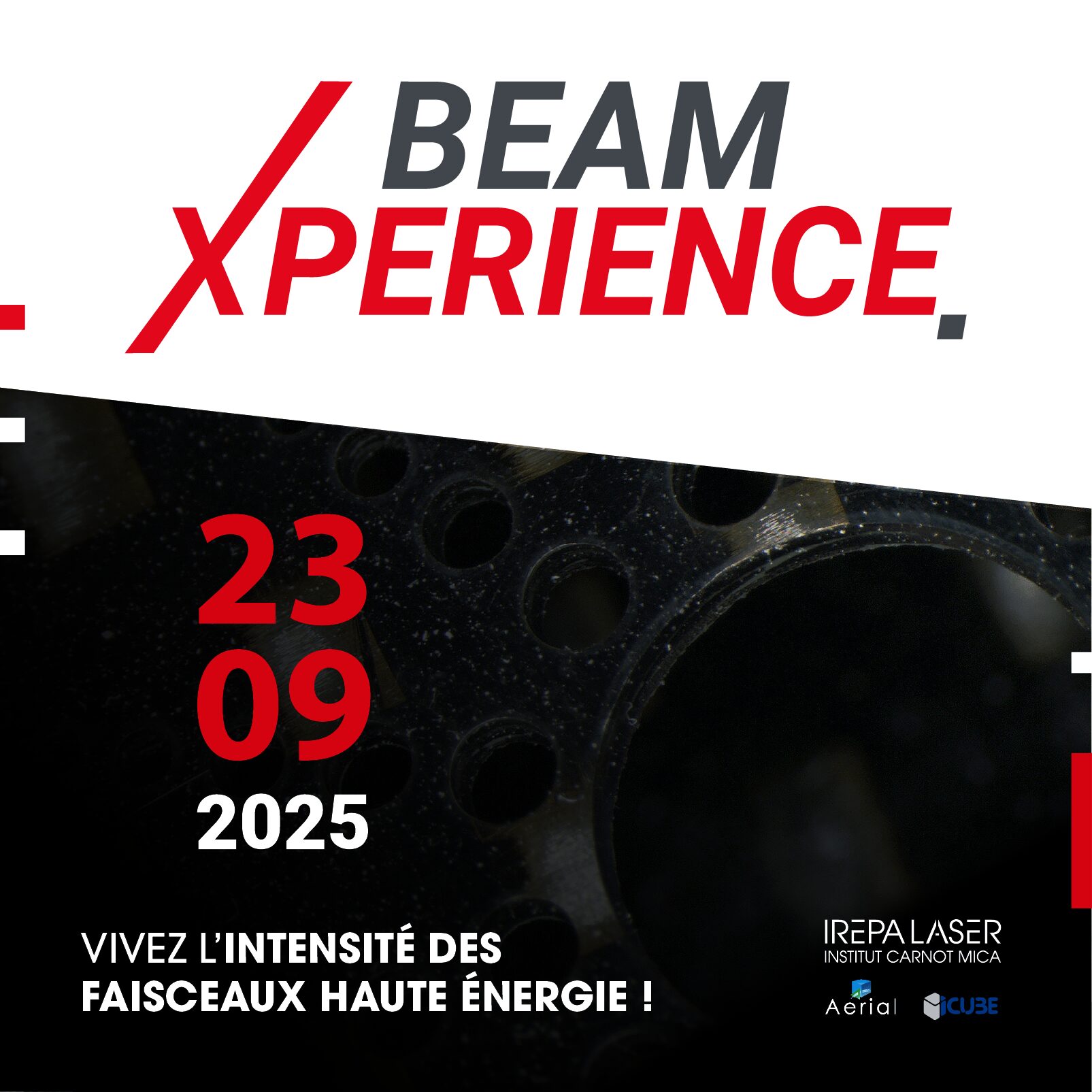 BeamXperience – Vivez l’intensité des faisceaux haute énergie