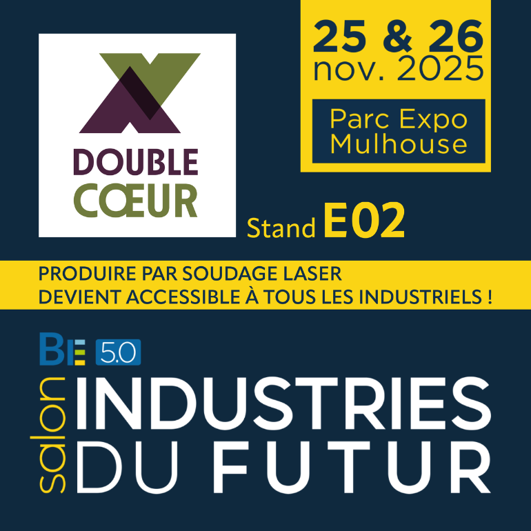 DOUBLE CŒUR, marque de sous-traitance industrielle d’IREPA LASER, au salon BE5.0